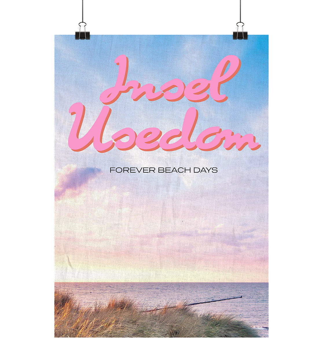 Poster „Insel Usedom – Forever Beach Days“ - Poster Din A2 (hoch)